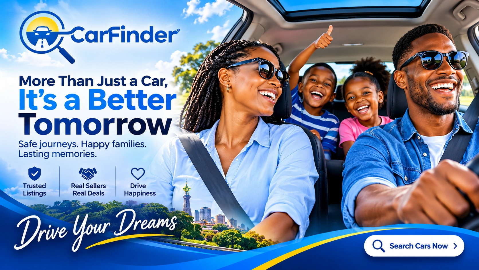 CarFinder campaign banner: More than just a car, it’s a better tomorrow. Safe journeys, happy families, lasting memories.